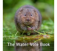 Nature Book Series: The Water Vole Book: 13