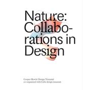 Nature: Collaborations in Design