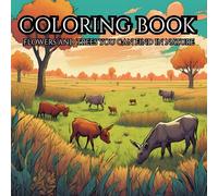 Nature Coloring Book for Adults and Teens: A Calming Collection of Beautiful Forests, Flowers, Landscapes, and Wildlife Designs: Relax and Unwind with ... Relief, Mindfulness, and Creative Expressio