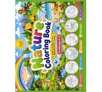Nature Coloring Book for Kids Ages 4 to 8: Fun and Easy Nature Coloring Pages Featuring Flowers, Trees, Animals, Butterflies, Birds, and Outdoor Scenes