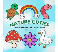 Nature Cuties Coloring Book: Big & Easy Coloring Fun with Cute Animals, Bugs, and Plants