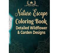 Nature Escape Coloring Book: anxiety relief coloring book for adults | anti anxiety coloring book