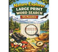 Nature Explorer Large Print Word Search: 55 Puzzles