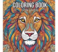 Nature for everyone: Adult Coloring book for relaxing minds: Chill and color animals and plants