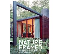 Nature Framed: At Home in the Landscape