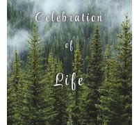 Nature Funeral Guest Book - Celebration of Life Remembrance Registry with Forest Cover: Foggy Fir Tree Memorial Keepsake - Condolence Guest Book for Funerals, Sympathy Tributes & Family Gatherings