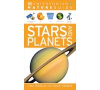 Nature Guide: Stars and Planets: The World in Your Hands (DK Nature Guides)