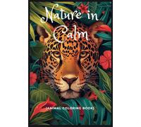 Nature in Calm Coloring Book