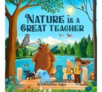 Nature is A Great Teacher (Pablo the French Bulldog Kids Books)