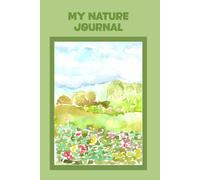 Nature Journal Lined and Blank Pages Nature Notebook for Nature Journaling and Sketching: Water Lily Pond Cover Art on Green Background