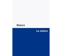 Nature / La nature [Bilingual Edition] - English & French (Bilingual Books in French & English)