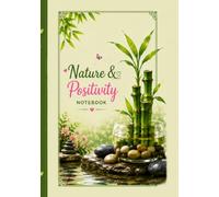 Nature & Lucky Bamboo Notebook A Beautiful Lined Journal for Writing, Notes, Journaling & Daily Reflection: legant Green Botanical Design | 120 Lined Pages | 6 x 9 Inches