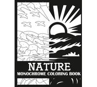 Nature Monochrome Coloring Book: Bold, Single Color Nature Coloring Book for Adults (Monochrome Coloring Books for Adults)