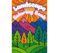 Nature’s Beauty: Landscape Coloring Book for Adults and Teens: 50 Beautiful Nature Scenes to Inspire Creativity and Relieve Stress | 6 x 9 inches