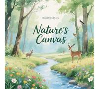 Nature’s Canvas