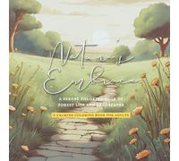 Nature’s Embrace: A Serene Coloring Book of Forest Life and Landscapes
