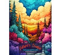 Nature’s Escape: Pathways and Streams Coloring Book Vol 3