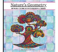 Nature’s Geometry: Ink Tracing Coloring Book for Relaxation & Creativity for Adults: Abstract Nature Designs with Watercolor Backgrounds to Trace - Trees, Grass, Flowers & More