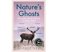 Nature’s Ghosts: The must-read prize-winning book on environmental history and conservation