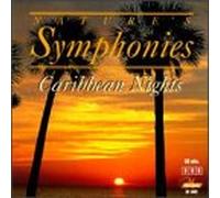 Nature S Symphonies - Nature's Symphonies: Carribean Nights
