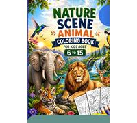 Nature Scene Creative Animal Coloring Book for Kids Ages 6-15