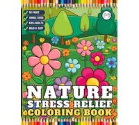 Nature Stress Relief Relaxation Coloring Book Gift for Adults Kids Men Women Boys Girls Teens Youth Beautiful Views Coloring Activity Pages for ... Cozy Season Landscapes Coloring Sheets