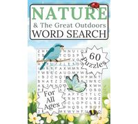 Nature & The Great Outdoors Word Search: 60 Puzzles Inspired by Nature’s Beauty