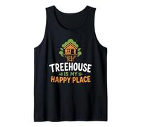 Nature Tree House Trees Quote Funny Happy Place Treehouse Camiseta sin Mangas