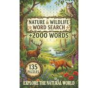 Nature & Wildlife Word Search Puzzle Book: Word Searches with Easy to Read Print About Nature, Wildlife, Plants, Animals and More | 6x9 inches, 160 ... Gift for Vacations, Holidays and Free Times