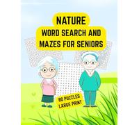 Nature Word Search and Mazes for Seniors