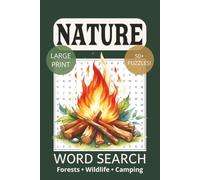 Nature Word Search for Adults: Word Searches with Easy-to-Read Print about Nature, Country, Wildlife and More | 6x9 inches, 110 pages | 50+ Puzzles ... Gift for Vacations, Holidays and Free Times