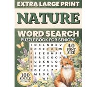 Nature Word Search for Seniors: Extra Large Print Word Find with 100 easy wildlife puzzles, 6 simple words each, and 40 pt font, designed for low vision and dementia support, promoting calm focus