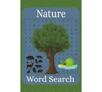 Nature Word Search: Landscapes & Animals Word Search | Nature Puzzles | 25 Word Search Puzzles | 225 Unique Words