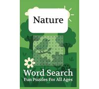Nature Word Search Puzzle Book: Enjoy 50+ Camping-Themed Word Search Puzzles in Easy-to-Read Print - Perfect for Adults, Seniors, and Teens! Includes ... Exercise and Relaxation. (Word Searches)