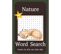 Nature Word Search Puzzle Book: Word Searches with Easy and Fun to Read to Print about Nature, Outdoors, animals and more / 6x9 inches, 110 pages with ... Gifts for Vacations, Holidays and Free Time