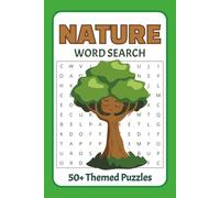 Nature Word Search Puzzle Book: Word Searches with Easy-to-Read Print about Animals, Plants, Weather, and the Great Outdoors | 6x9 Inches, 110 Pages | ... & Gift for Relaxation, Travel, and Holidays