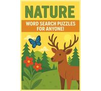 Nature Word Search Puzzle Book: Word Searches with Easy to Read Print about Nature, Animals and Plants | 6x9 inches, 110 pages | 600+ Words, 50+ Puzzles ... Gift for Vacations and Free Time