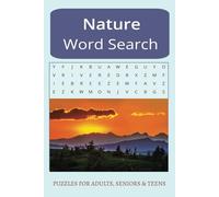Nature Word Search Puzzle Book: Word Searches with Easy to Read Print about Nature, Environment, Landscapes and More | 6x9 inches, 110 pages | 50+ ... for Vacations, Holidays, and Leisure Times