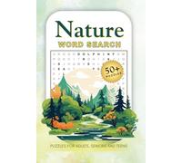 Nature Word Search Puzzle Book: Word Searches with easy to Read Print about Nature, Wildlife, Birds and More | 6x9 inches, 110 pages | 50+ Puzzles for Vacations, Gifting and Leisure times.