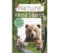 Nature Word Search Puzzle Book: Word searches with easy to read print about Nature, Wildlife, The Great Outdoors and more | 6x9 inches, 110 pages | ... road trips, camping, and free times