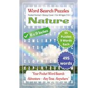 Nature: Word Search Puzzles | Pocket Format for all Ages (13+): Engaging Word Games to Boost Vocabulary, Memory and Logic - Perfect for Travel, Breaks & Relaxing Moments