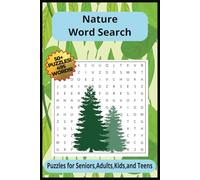 Nature Wordsearch puzzle book: Word Searches with Easy To Read Print About Nature, Forest, Green and more, 6 by 9 inches, 110 pages, ... Gift for vacations, Holidays and Free Times