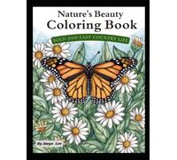 Nature's Beauty Coloring Book: Bold & Easy Country Life
