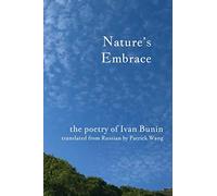 Nature's Embrace: The Poetry of Ivan Bunin