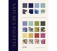 La paleta de la naturaleza – Un sistema de referencia de colores del mundo natural – Thames & Hudson