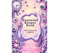 Nature's Password Keeper Book: Personal Internet and Password Keeper and Organizer for Usernames, Logins and Web Addresses