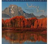 Nature's Song: Inspiring Music Of Peace And Tranquility
