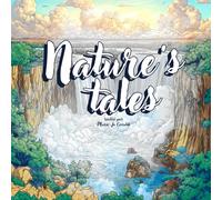 Nature's tales: Paysages du monde à colorier
