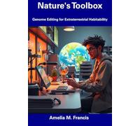 Nature's Toolbox: Genome Editing for Extraterrestrial Habitability