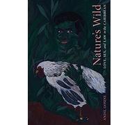 Nature's Wild: Love, Sex, and Law in the Caribbean